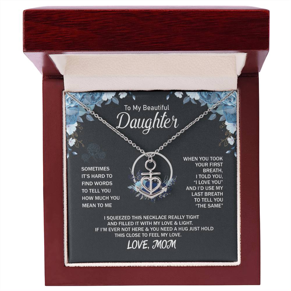 To My Daughter Necklace – Jewelry Gift for Daughter from Mother – Anchor Pendant Necklace