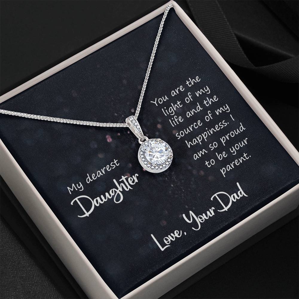 To My Daughter Necklace - Best Proud Dad Jewelry Gift for Daughter’s Special Days & Celebrations - Eternal Hope Necklace