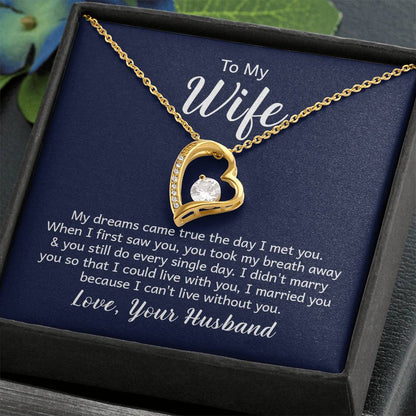 To My Wife Necklace - Romantic Anniversary & Valentine’s Day Jewelry Gift from Husband to Wife - Forever Love Necklace