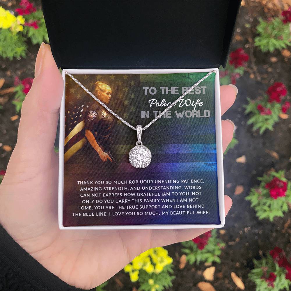 To The Best Police Wife In The World - Eternal Hope Necklace - Gift for Wife from Husband