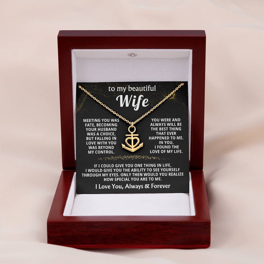 To My Beautiful Wife Necklace - Beautiful Wife Jewelry Gift for Birthday, Valentine’s Day & Special Romantic Moments - Anchor Pendant Necklace