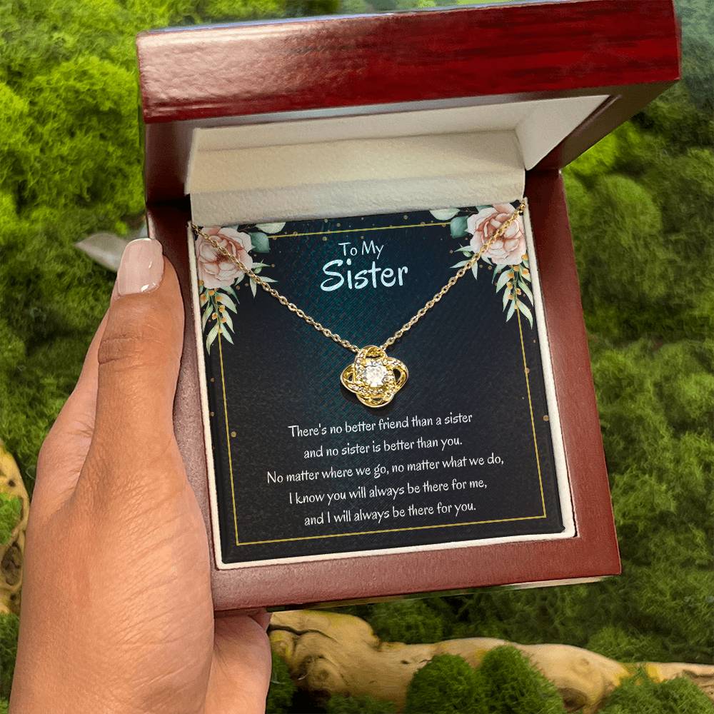 Present for Sister - There's no better friend than a sister - Love Knot Necklace