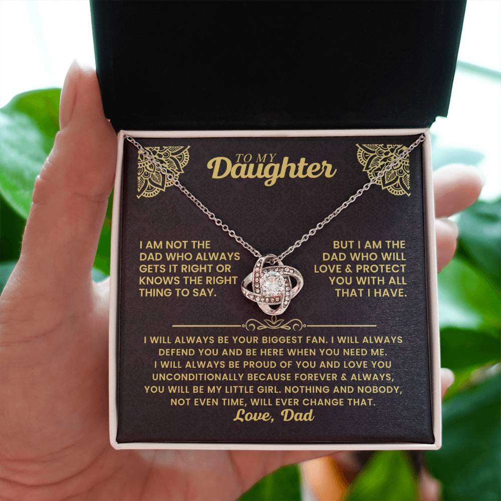 To My Daughter - I am not the dad who always gets it right - Daughter Gift from Dad - Love Knot Necklace