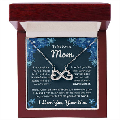 To My Mom - Special Gift for Mom from Son - Thank you for all the sacrifices you make every day - Endless Love Necklace