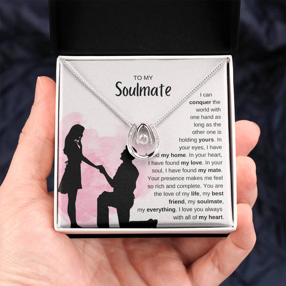 To My Soulmate Necklace - Soulmate Jewelry for Valentine’s Day & Gifts for Her - Lucky In Love Necklace