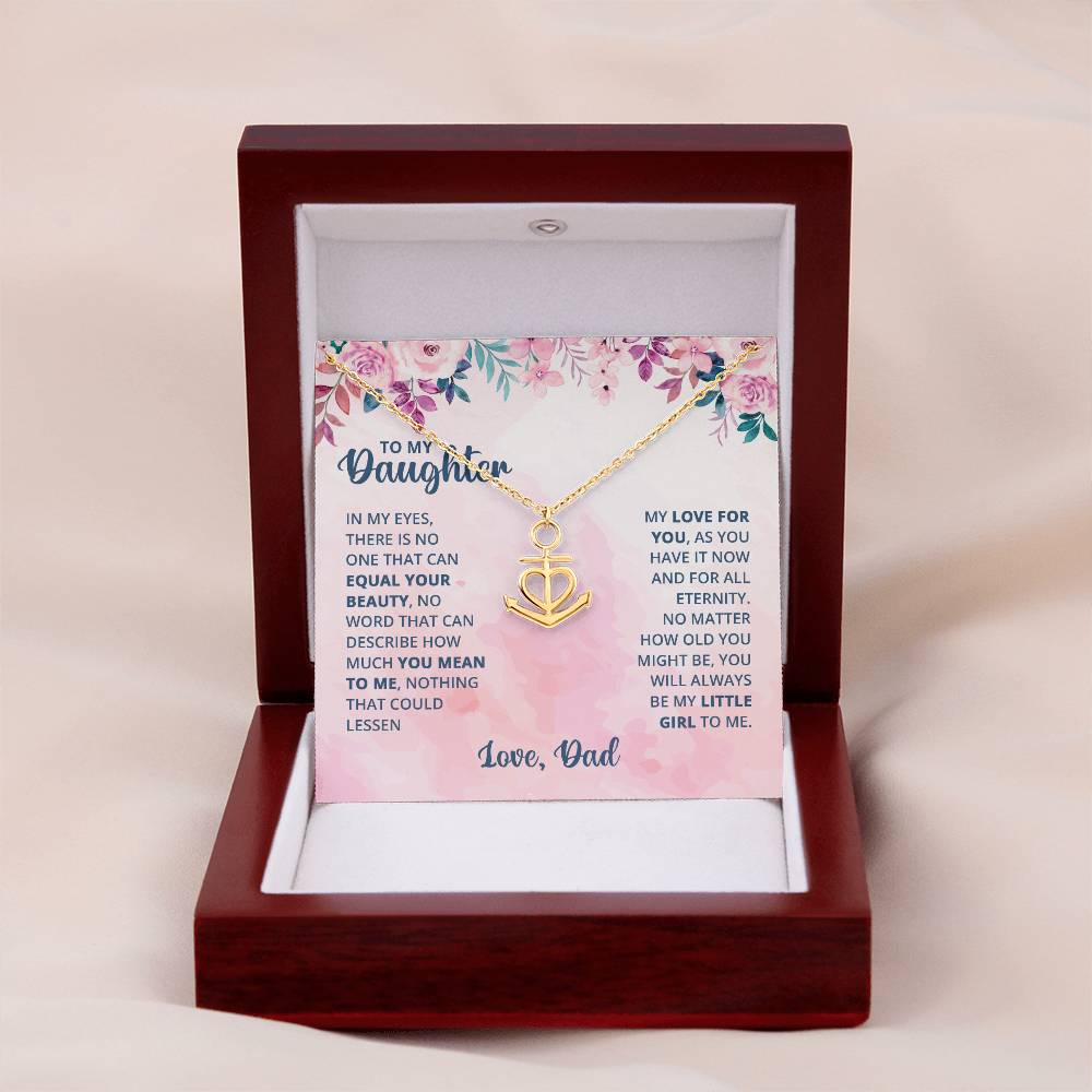 To My Daughter Necklace - Loving Gift for Daughter from Dad for Christmas, Proud Achievements & Special Days - Anchor Pendant Necklace