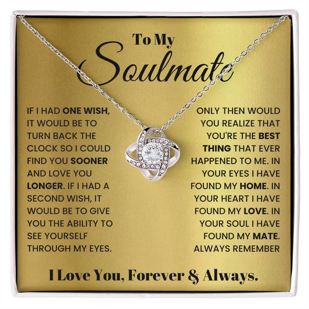 To My Soulmate Necklace - Best Soulmate Gift for Valentine’s Day & Everyday Romance - Love Knot Necklace