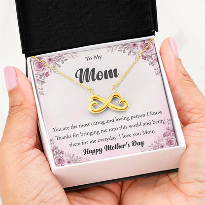 To My Mom - You're The Most Caring and Loving Person I Know - Endless Love Necklace - Happy Mother's Day Gift