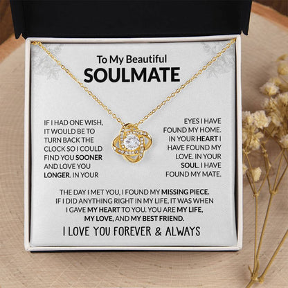 To My Beautiful Soulmate Necklace - Romantic Necklace Gift for Her for Valentine’s Day & Special Occasions - Love Knot Necklace