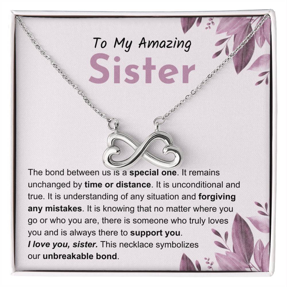 Sentimental Gift for Sister - The bond between us is a special one - Endless Love Necklace