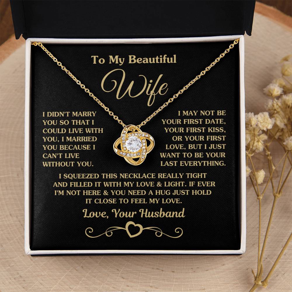To My Beautiful Wife Necklace - Romantic Husband to Wife Jewelry for Birthday, Valentine’s Day & Special Celebrations - Love Knot Necklace