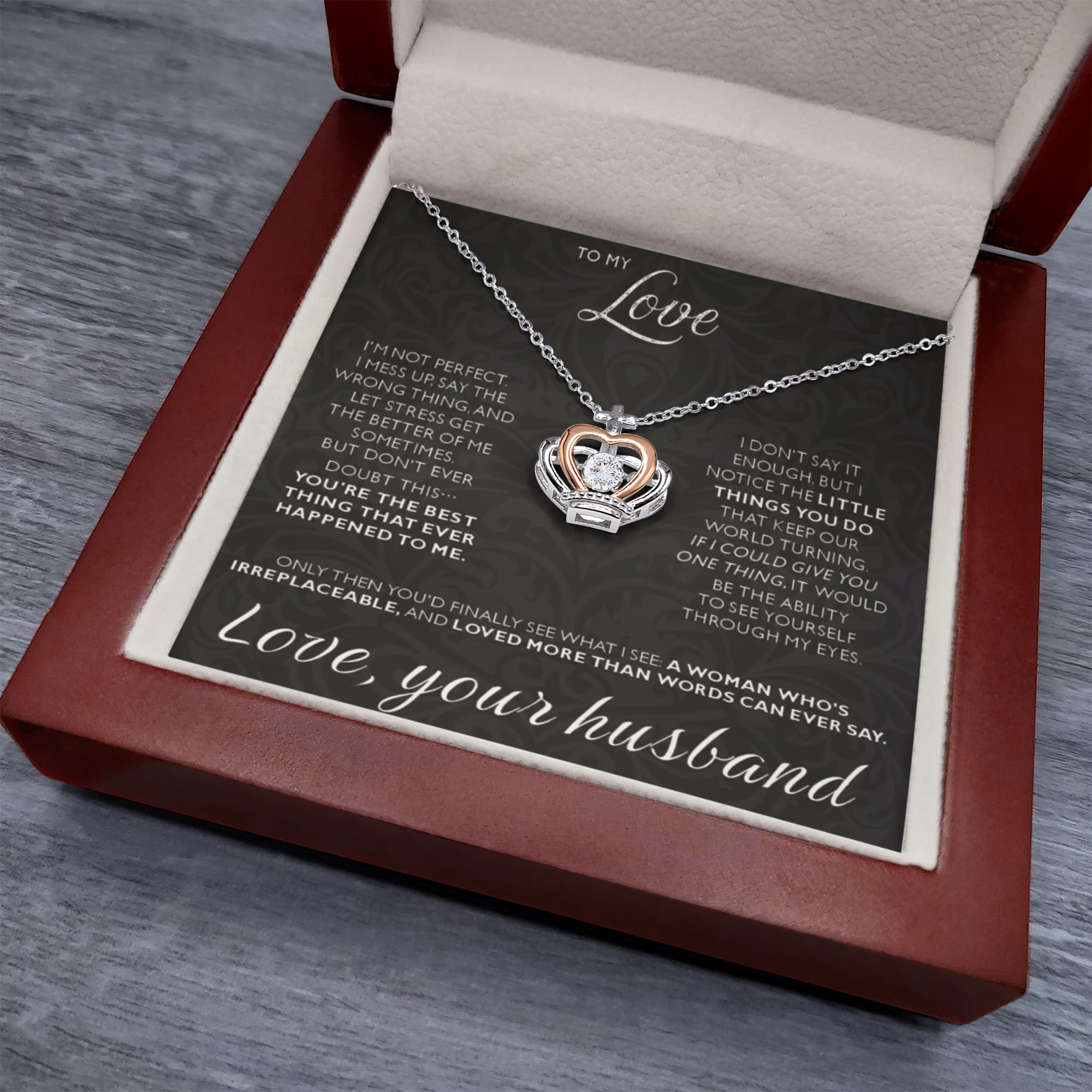 To My Love - I am not perfect - Crown Pendant Necklace from Husband to Wife