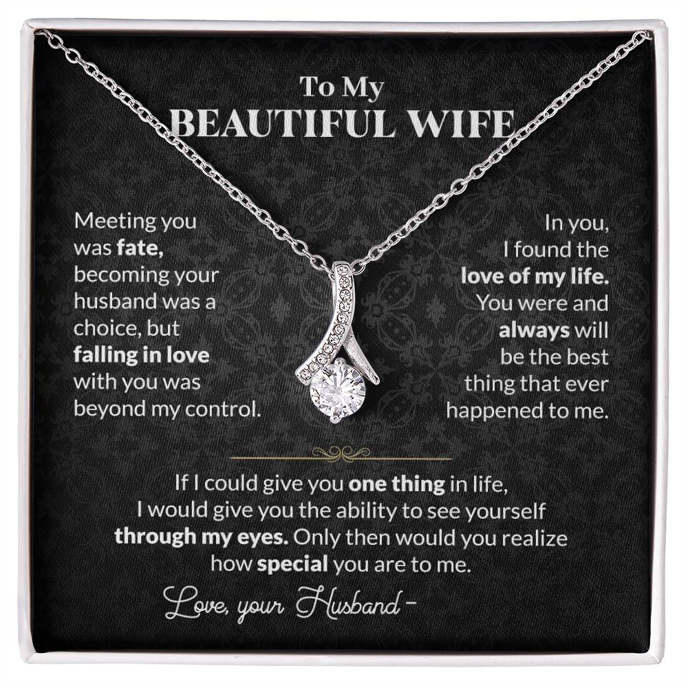 To My Beautiful Wife Necklace - Meaningful Romantic Gift for Wife from Husband for Valentine’s Day & Forever Love - Alluring Beauty Necklace