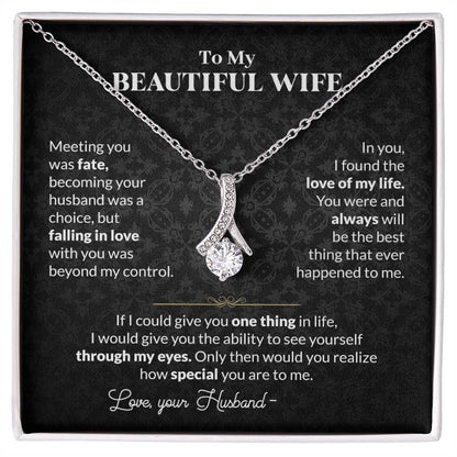 To My Beautiful Wife Necklace - Meaningful Romantic Gift for Wife from Husband for Valentine’s Day & Forever Love - Alluring Beauty Necklace