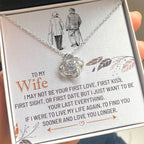 To My Wife Necklace - Romantic Anniversary & Valentine’s Day Jewelry Gift from Husband to Wife - Love Knot Necklace