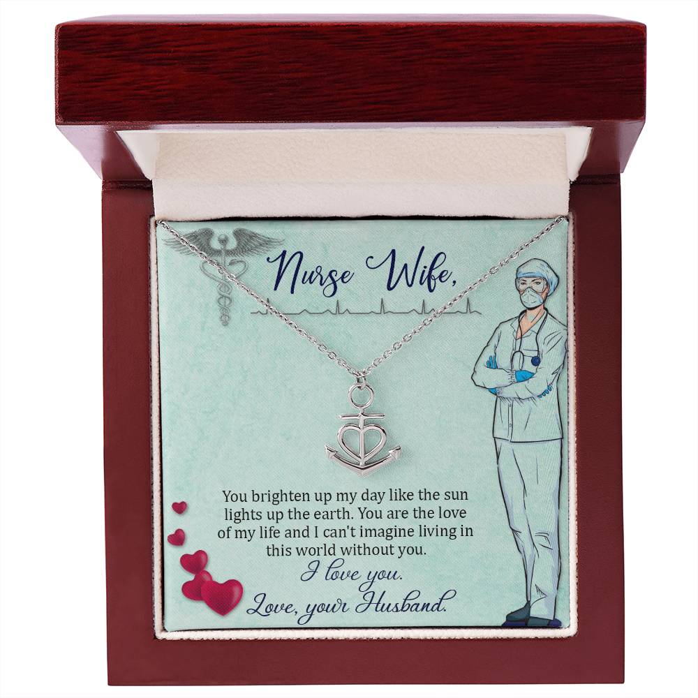 To My Nurse Wife Necklace - Romantic Keepsake Jewelry Gift from Husband for Special Days & Valentine’s Love - Anchor Pendant Necklace