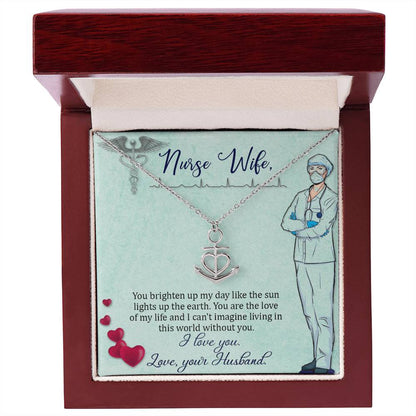To My Nurse Wife Necklace - Romantic Keepsake Jewelry Gift from Husband for Special Days & Valentine’s Love - Anchor Pendant Necklace