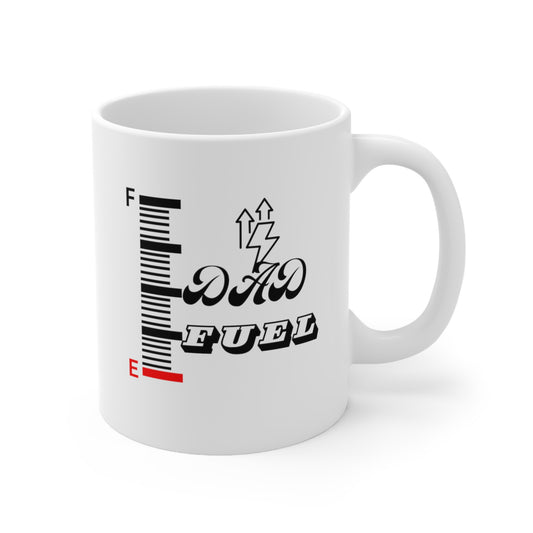 Dad Fuel Mug - Funny Dad Gift for Every Occasion