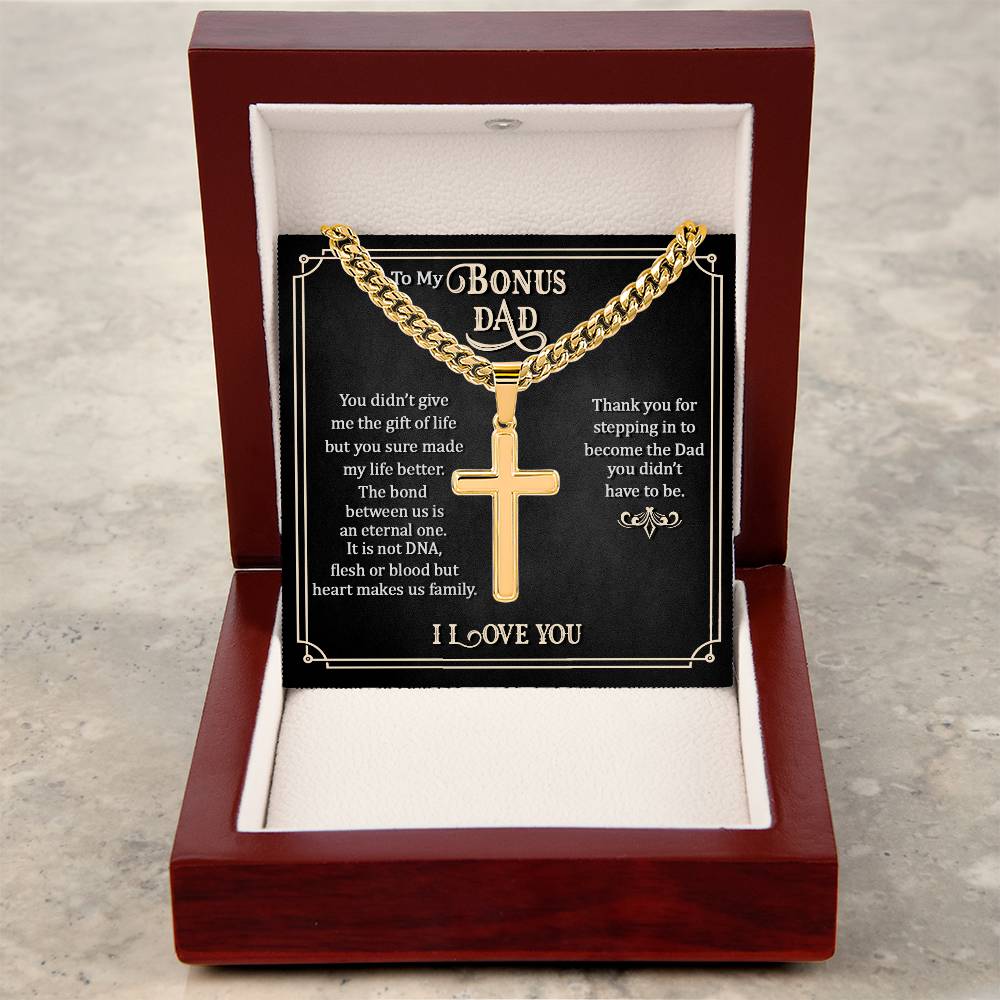 To My Bonus Dad - Artisan Cross with Cuban Link Chain Gift for Him