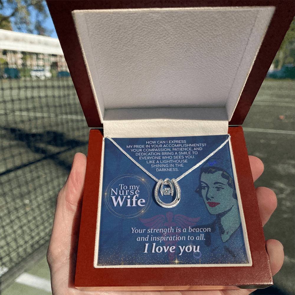To My Nurse Wife Necklace from Husband - Emotional Jewelry Gift for Anniversary, Birthday & Valentine’s Day - Lucky In Love Necklace