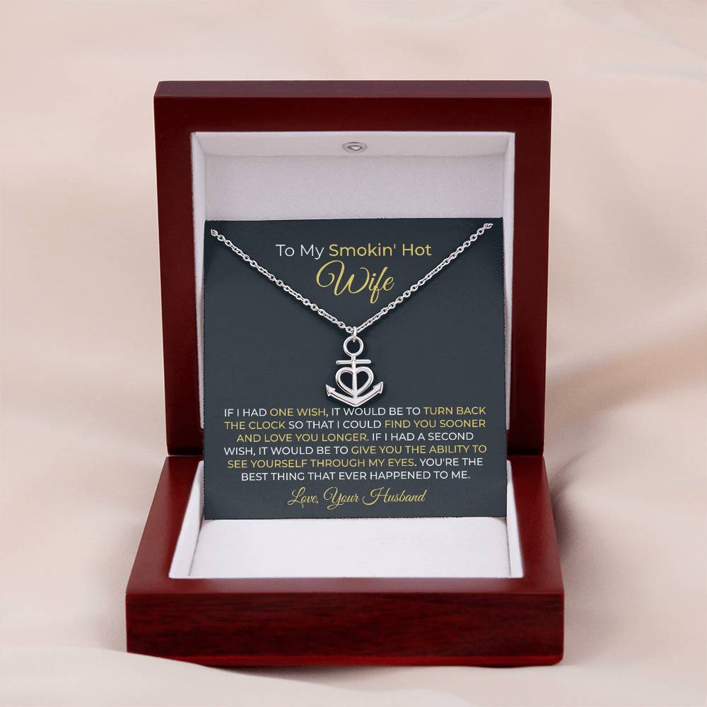 Special Gift for Smokin' Hot Wife - Romantic Jewelry from Husband for Valentine’s Day or Birthday - Anchor Pendant Necklace