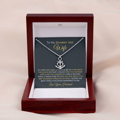 Special Gift for Smokin' Hot Wife - Romantic Jewelry from Husband for Valentine’s Day or Birthday - Anchor Pendant Necklace