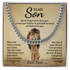 To My Son - Never forget that I love you - Cuban Link Chain Gift from Dad