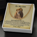 To My Son Necklace from Dad - I believe in you - Cuban Link Chain