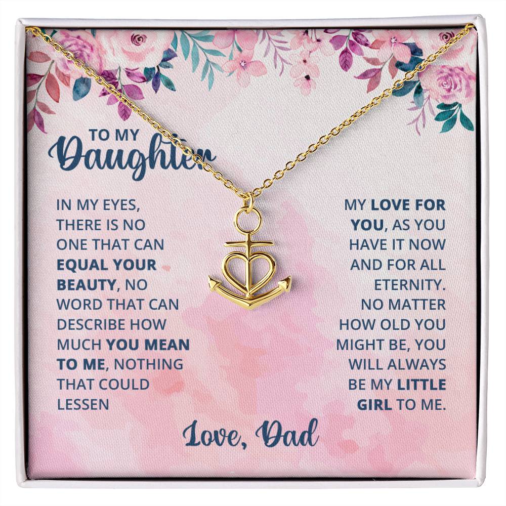 To My Daughter Necklace - Loving Gift for Daughter from Dad for Christmas, Proud Achievements & Special Days - Anchor Pendant Necklace