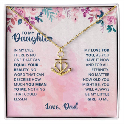 To My Daughter Necklace - Loving Gift for Daughter from Dad for Christmas, Proud Achievements & Special Days - Anchor Pendant Necklace
