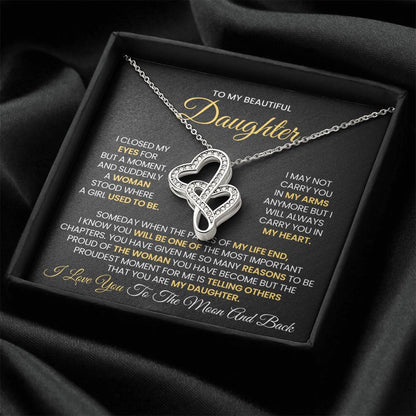 To My Daughter Necklace - I love you always and forever - Heart-to-heart Pendant Necklace