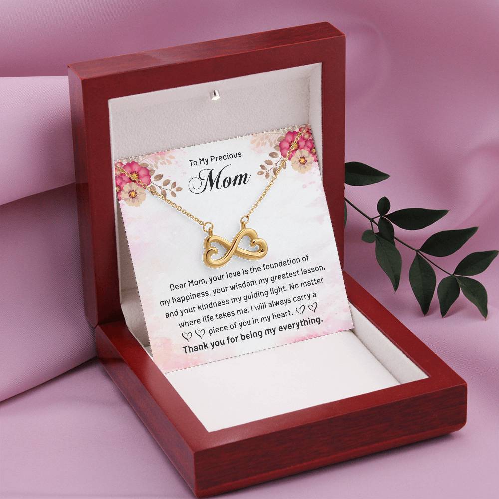 To My Precious Mom - Thank You For Being My Everything - Endless Love Necklace - Best Gift For Mom