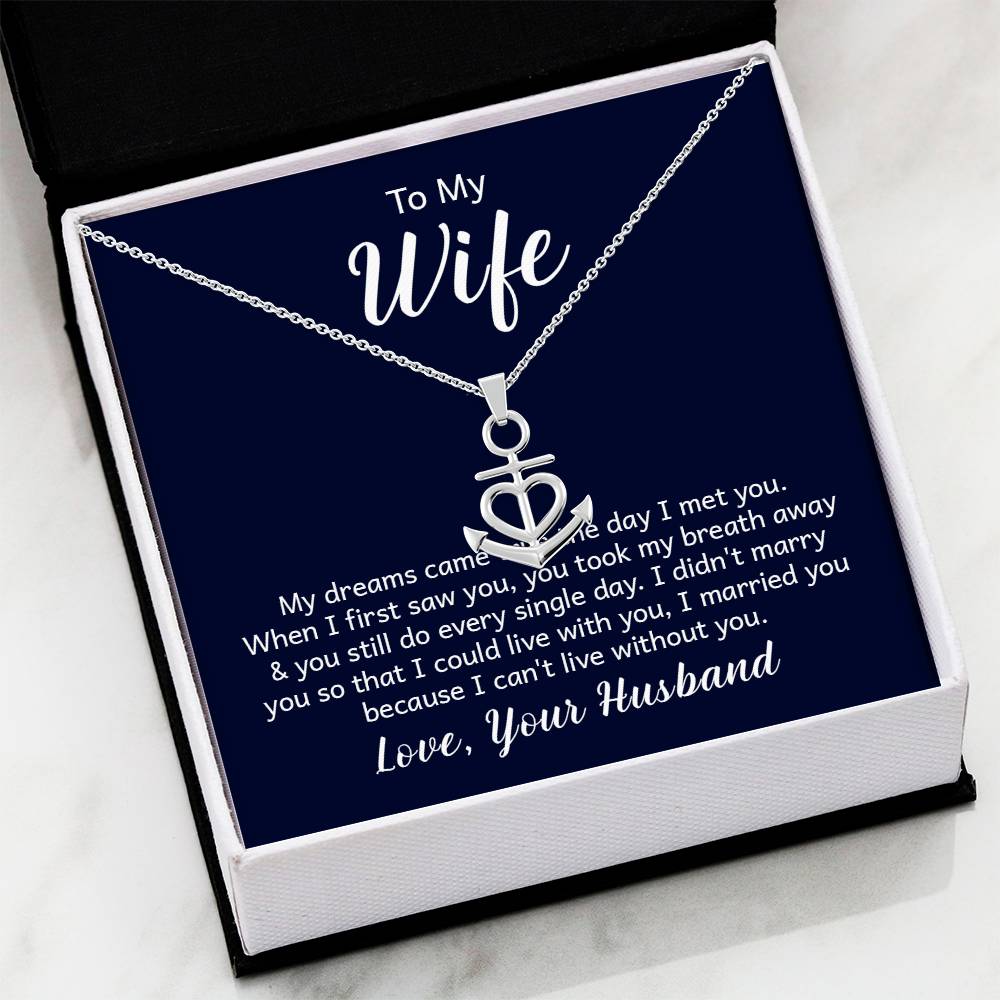 To My Wife Necklace - Romantic Birthday Jewelry Gift from Husband for Valentine’s Day & Long Lasting Memories - Anchor Pendant Necklace