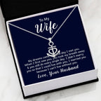 To My Wife Necklace - Romantic Birthday Jewelry Gift from Husband for Valentine’s Day & Long Lasting Memories - Anchor Pendant Necklace
