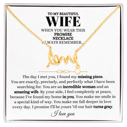To My Wife Necklace - Meaningful Jewelry Gift from Husband for Valentine’s Day & Anniversary - Scripted Love Necklace