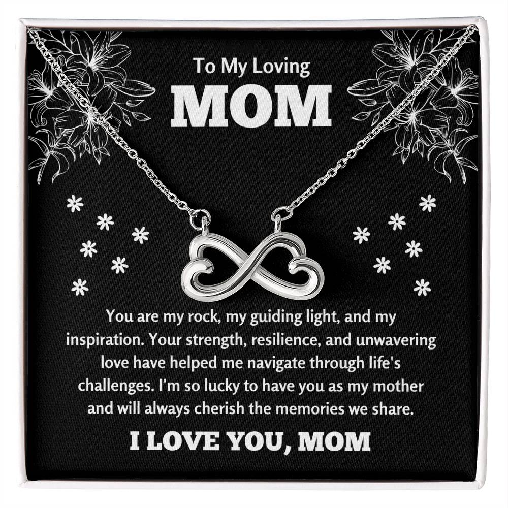 To My Loving Mom - Mom Gift - I am so lucky to have you as my mother - Endless Love Necklace
