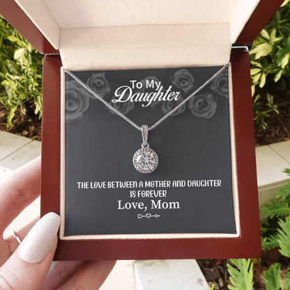 To My Daughter Necklace - Meaningful Daughter Gift from Mom for Forever Love & Support - Eternal Hope Necklace