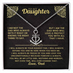 To My Daughter - I am not the dad who always gets it right - Daughter Gift from Dad - Anchor Pendant Necklace