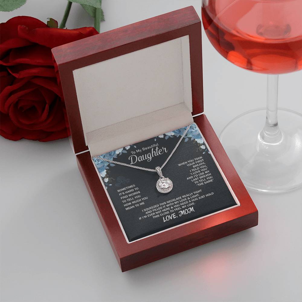 To My Daughter Necklace - Proud Mom to Daughter Jewelry for Birthday, Graduation & Special Celebrations - Eternal Hope Necklace