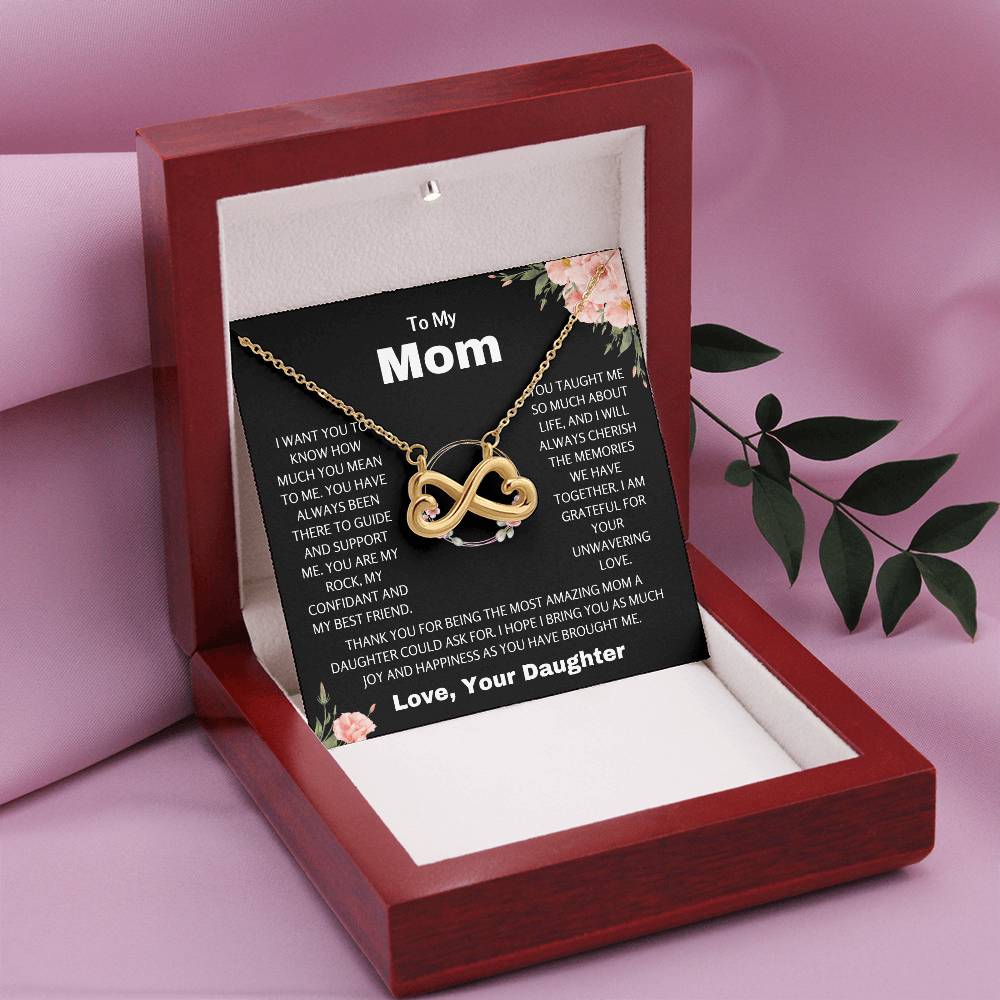 To My Mom - Thank you for being the most amazing mom - Endless Love Necklace - Gift for Mom from Daughter