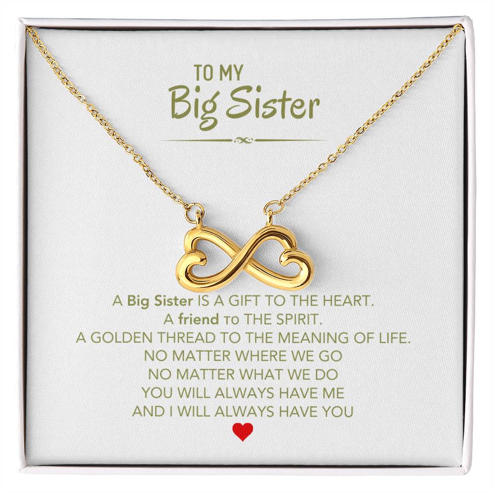 To My Big Sister Necklace - A Big Sister Is A Gift To The Heart - Gift for Big Sister - Endless Love Necklace
