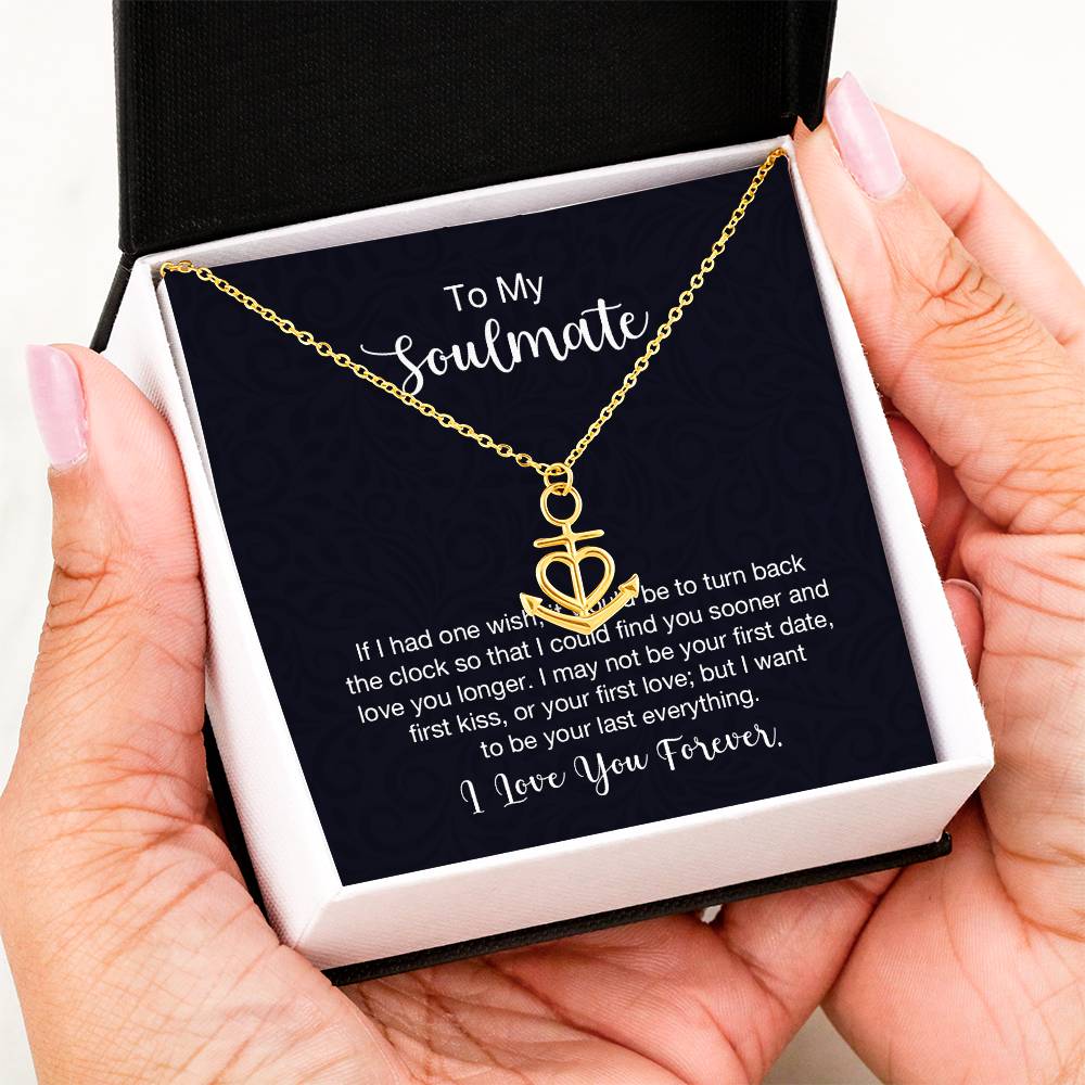 To My Soulmate Necklace - Soulmate Jewelry for Valentine’s Day & Gifts for Her - Anchor Pendant Necklace