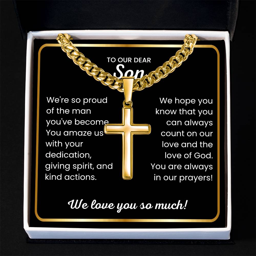 To Our Dear Son - We love you so much - Gift for Son from Mom and Dad - Artisan Cross with Cuban Link Chain
