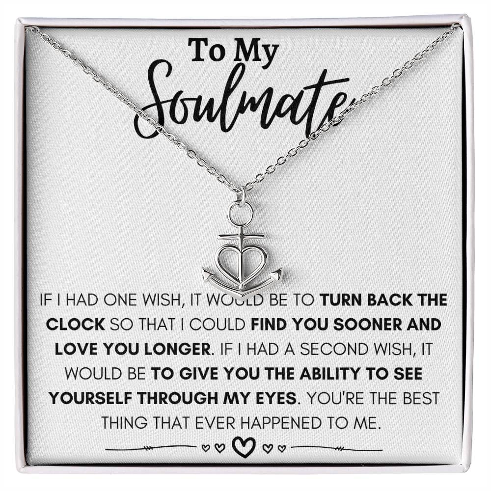 To My Soulmate Necklace - Special Gift for Birthday & Valentine’s Day - Anchor Pendant Necklace