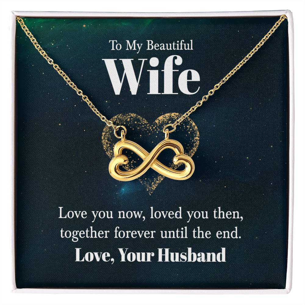 Wife Gift from Husband - Meaningful Jewelry for Valentine’s Day & Special Occasions - Endless Love Necklace
