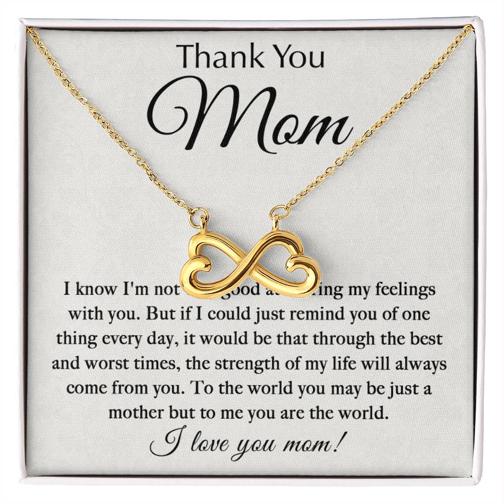 Thank You Mom - You Are My World - Endless Love Necklace - Best Gift For Mom