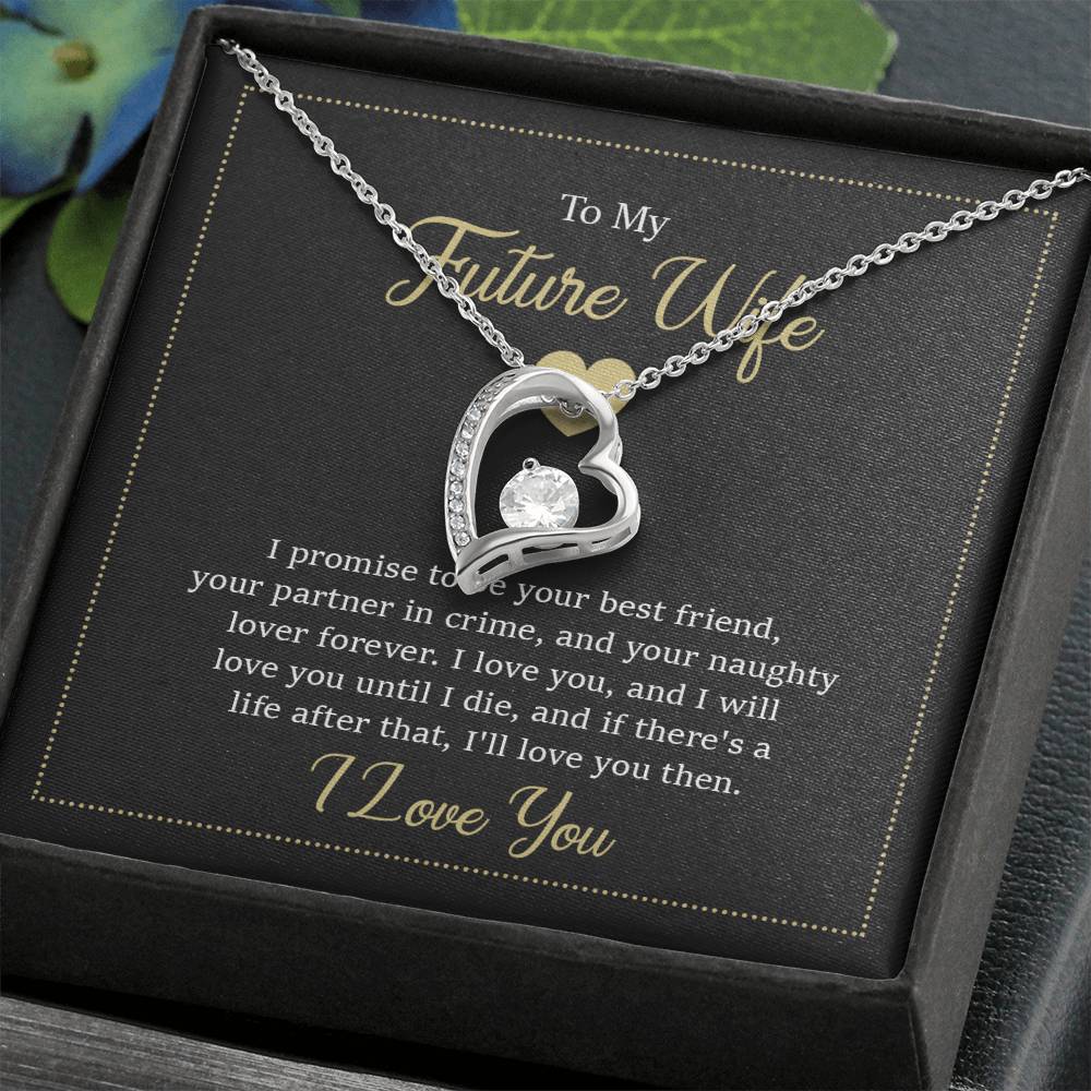 Future Wife Jewelry Gift - Long Lasting Romantic Necklace for Celebrating Love & Upcoming Marriage - Forever Love Necklace