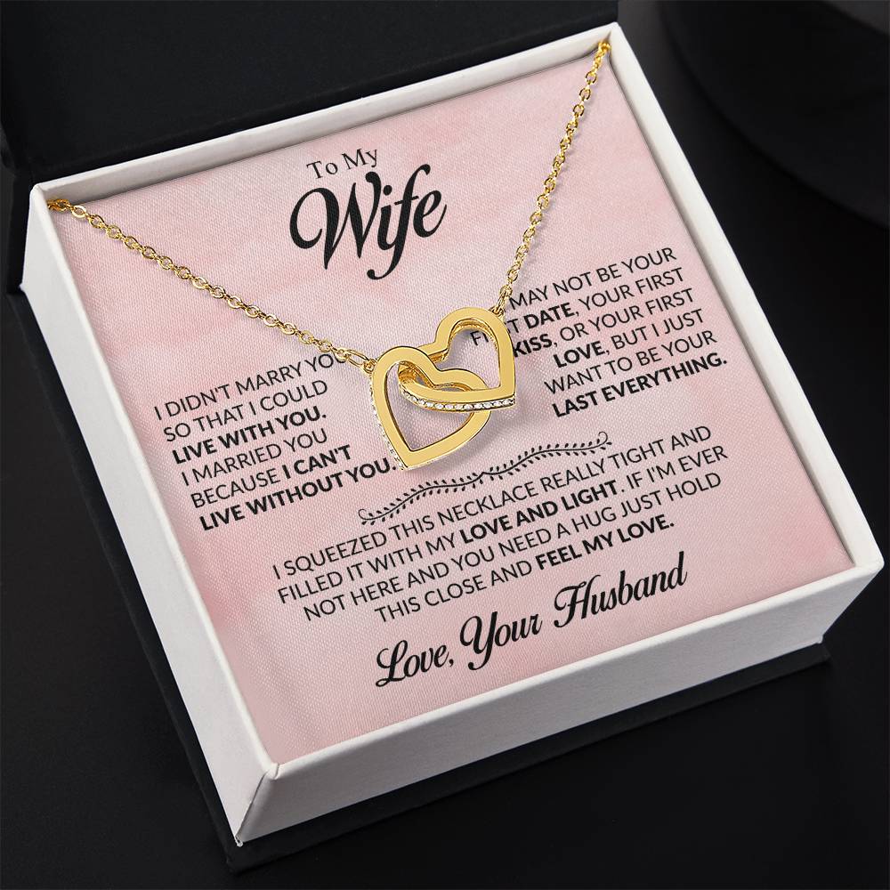 To My Wife Necklace - Emotional Husband-to-Wife Gift for Anniversary, Birthday & Valentine’s Day - Interlocking Hearts Necklace