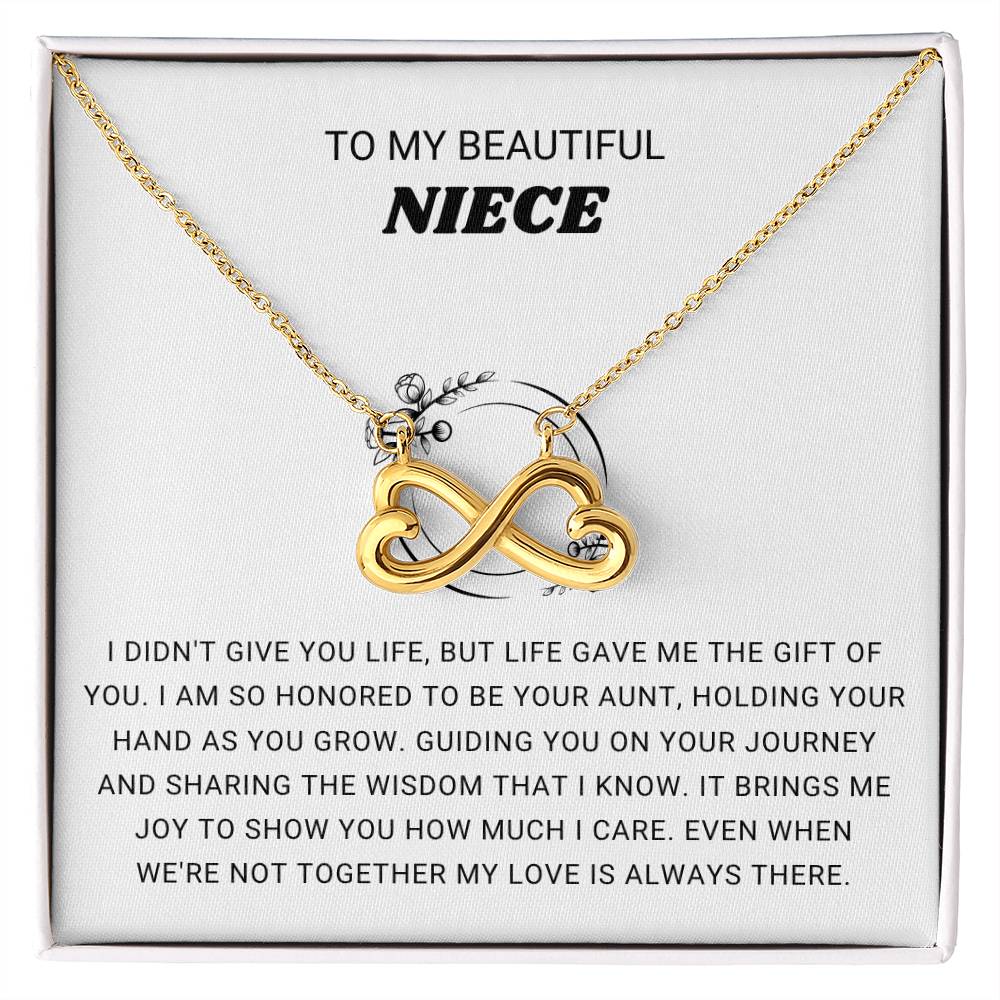 To My Beautiful Niece - I am so honored to be you aunt - Gift for Niece from Aunt - Endless Love Necklace