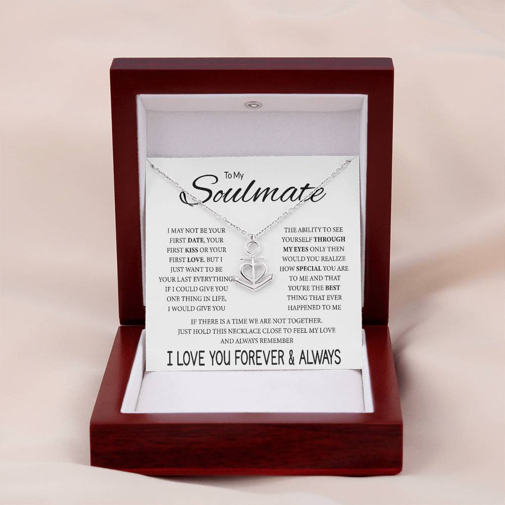 To My Soulmate Necklace - Best Gift for Soulmate for Valentine’s Day & Beyond - Anchor Pendant Necklace